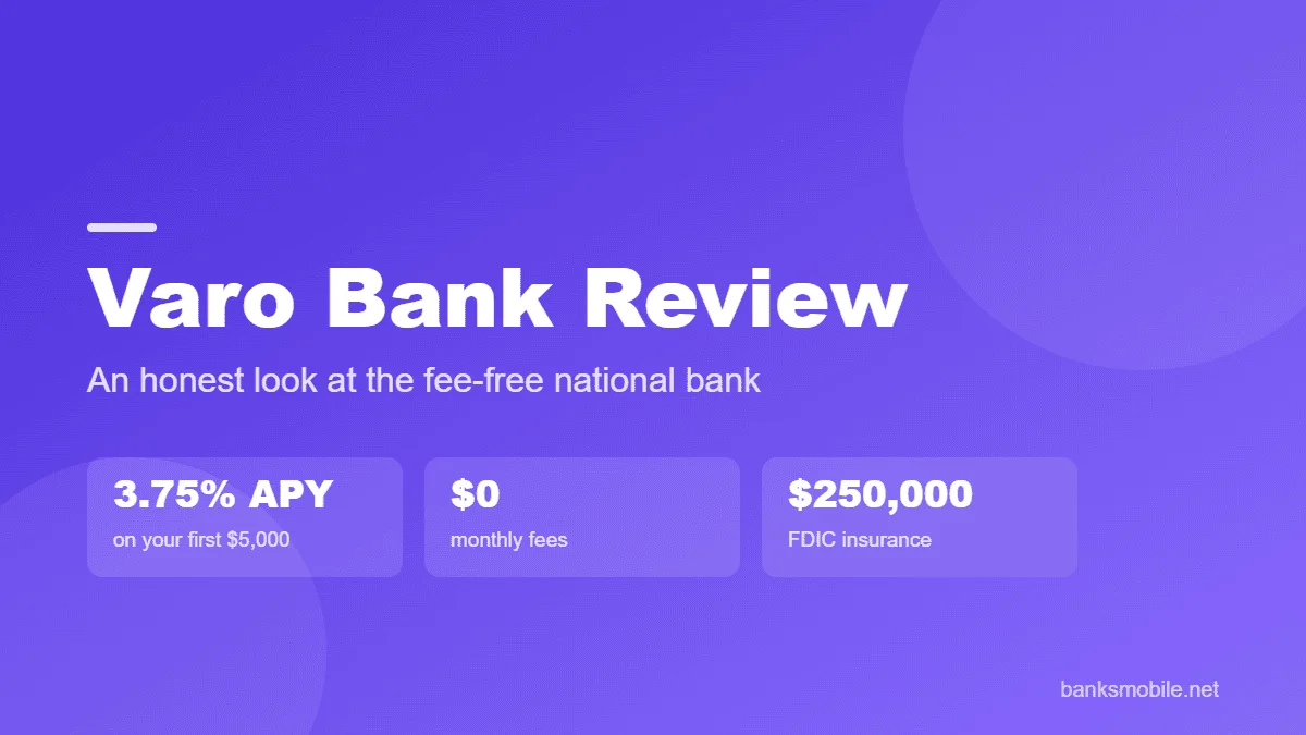 Varo bank review: fees, APY and features overview